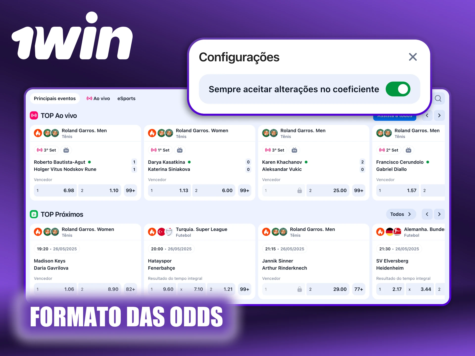 No 1Win escolha o formato de odds confortável.